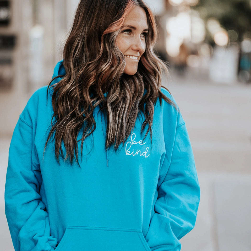 Be Kind blue hoodie. Back of hoodie. Everyone you meet is fighting a battle you know nothing about.