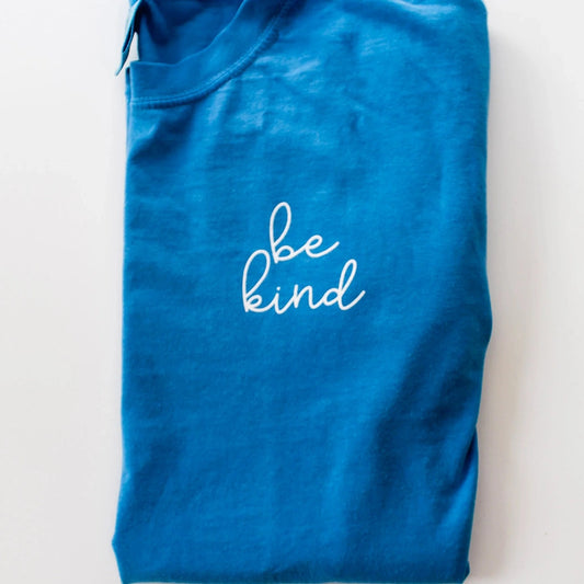 Be Kind blue tshirt. Back of shirt everyone you meet is fighting a battle you know nothing about