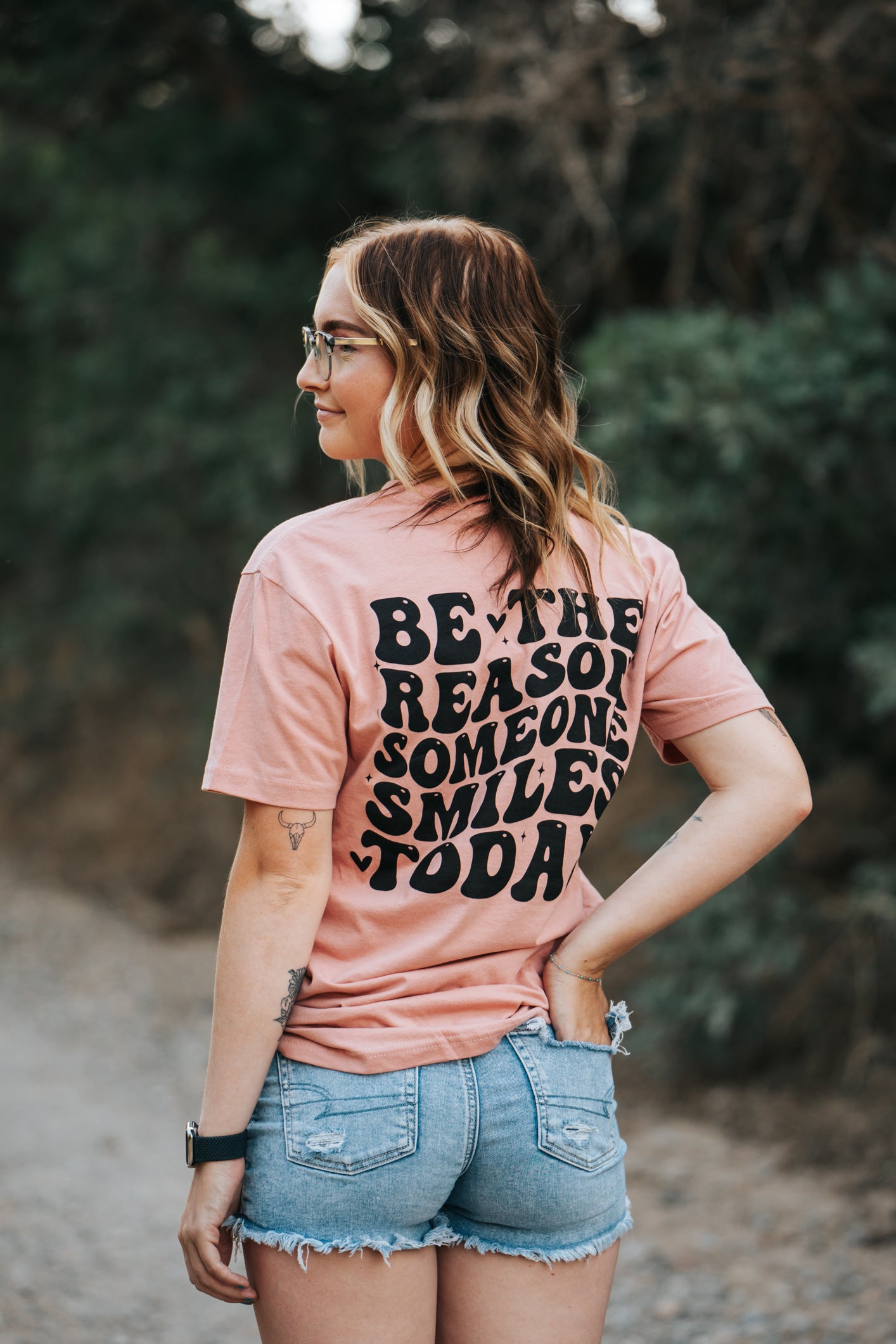 Be the reason someone smiles today back of shirt. pinkish tshirt