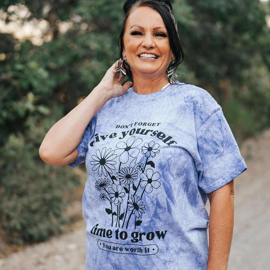 Don't forget give yourself time to grow. You are worth it. Positive message shirt. Black design on a tie dye styled shirt. Comfort colors.