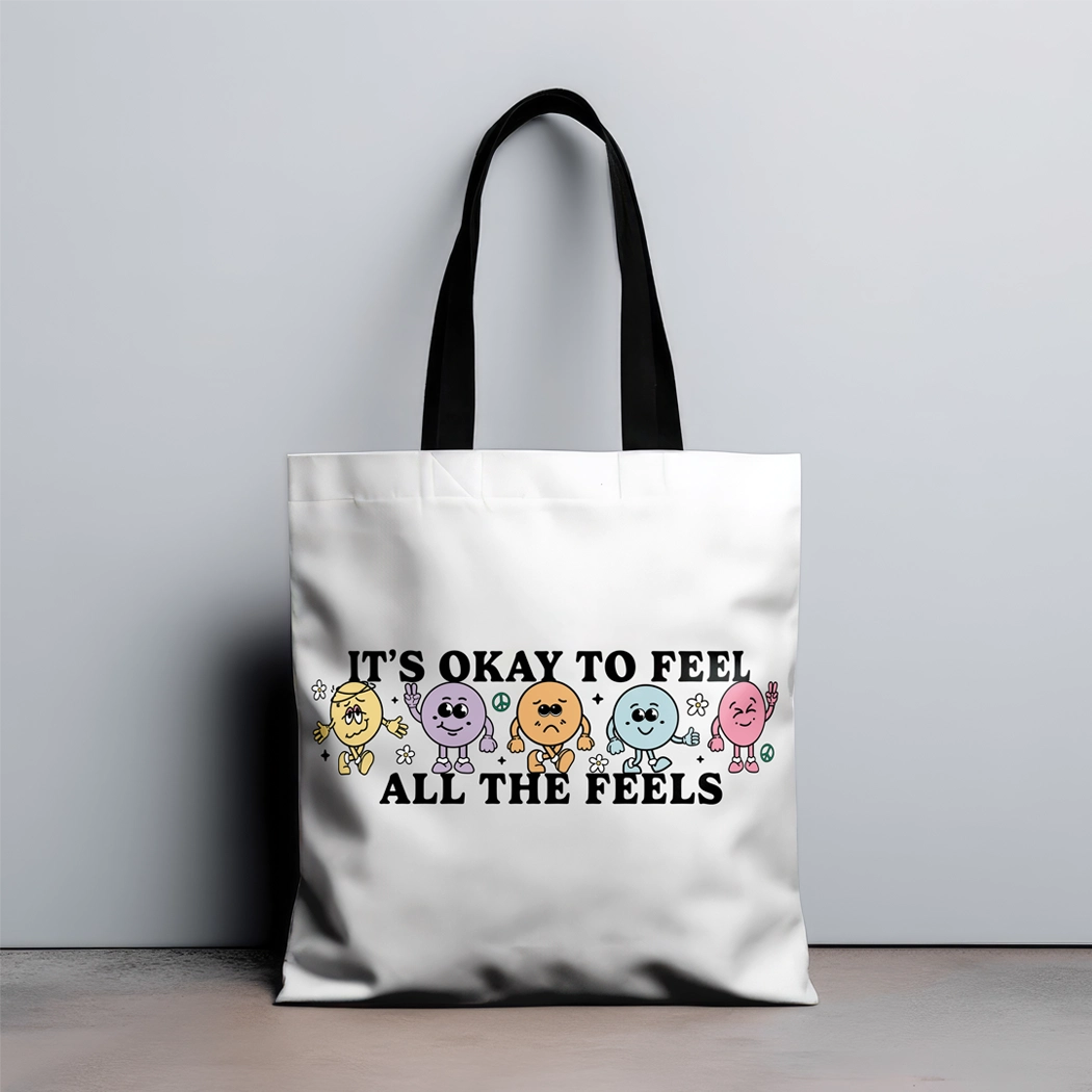 It's okay to feel all the feels tote bag