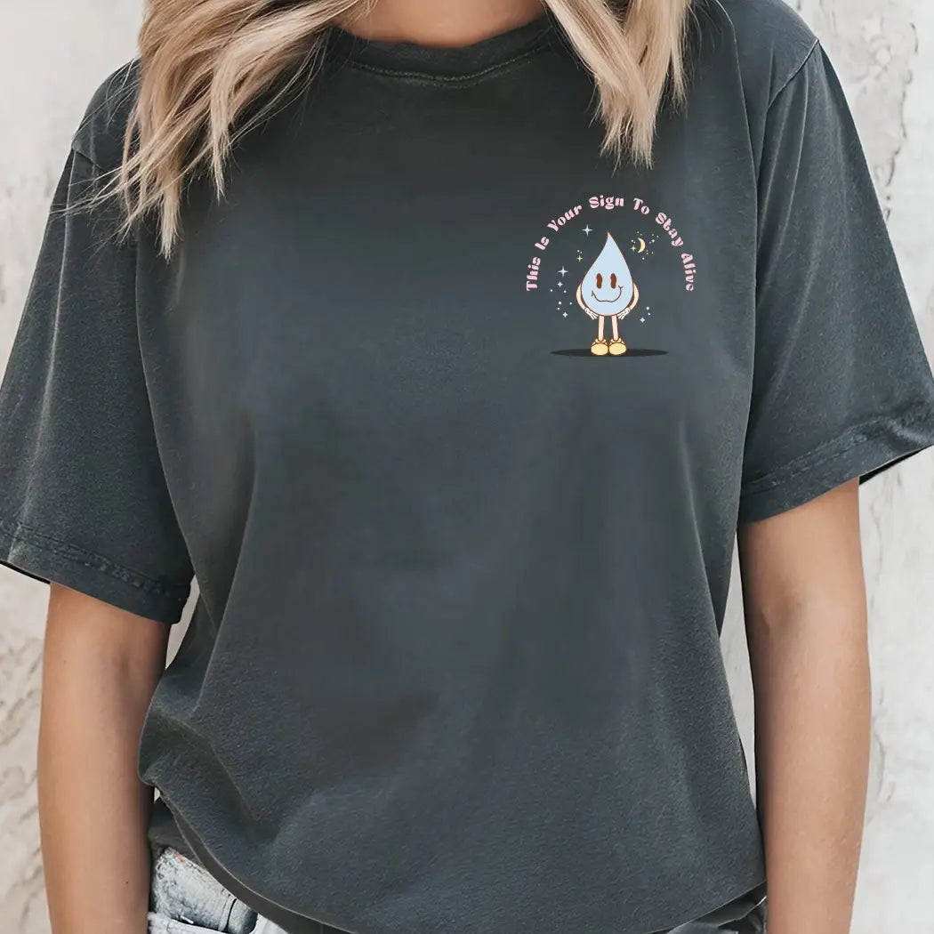 This is Your Sign To Stay Alive Graphic Tee