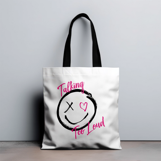 Talking Too Loud Canvas Tote Bag