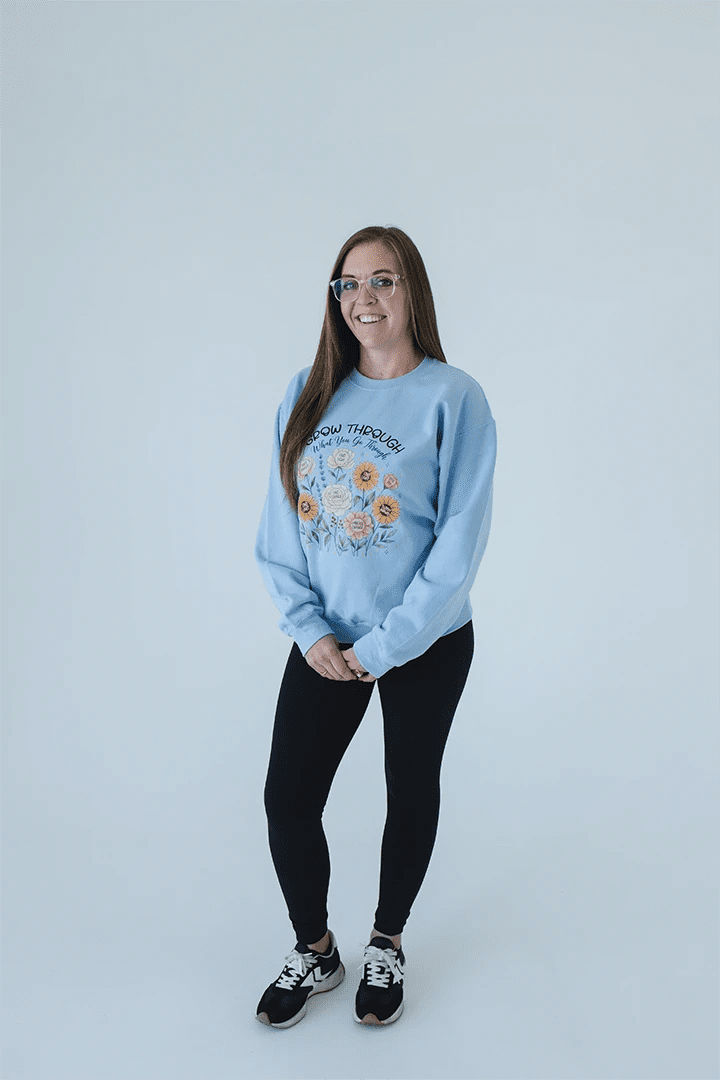 Grow Through What You Go Through Crewneck - Talking Too Loud Apparel