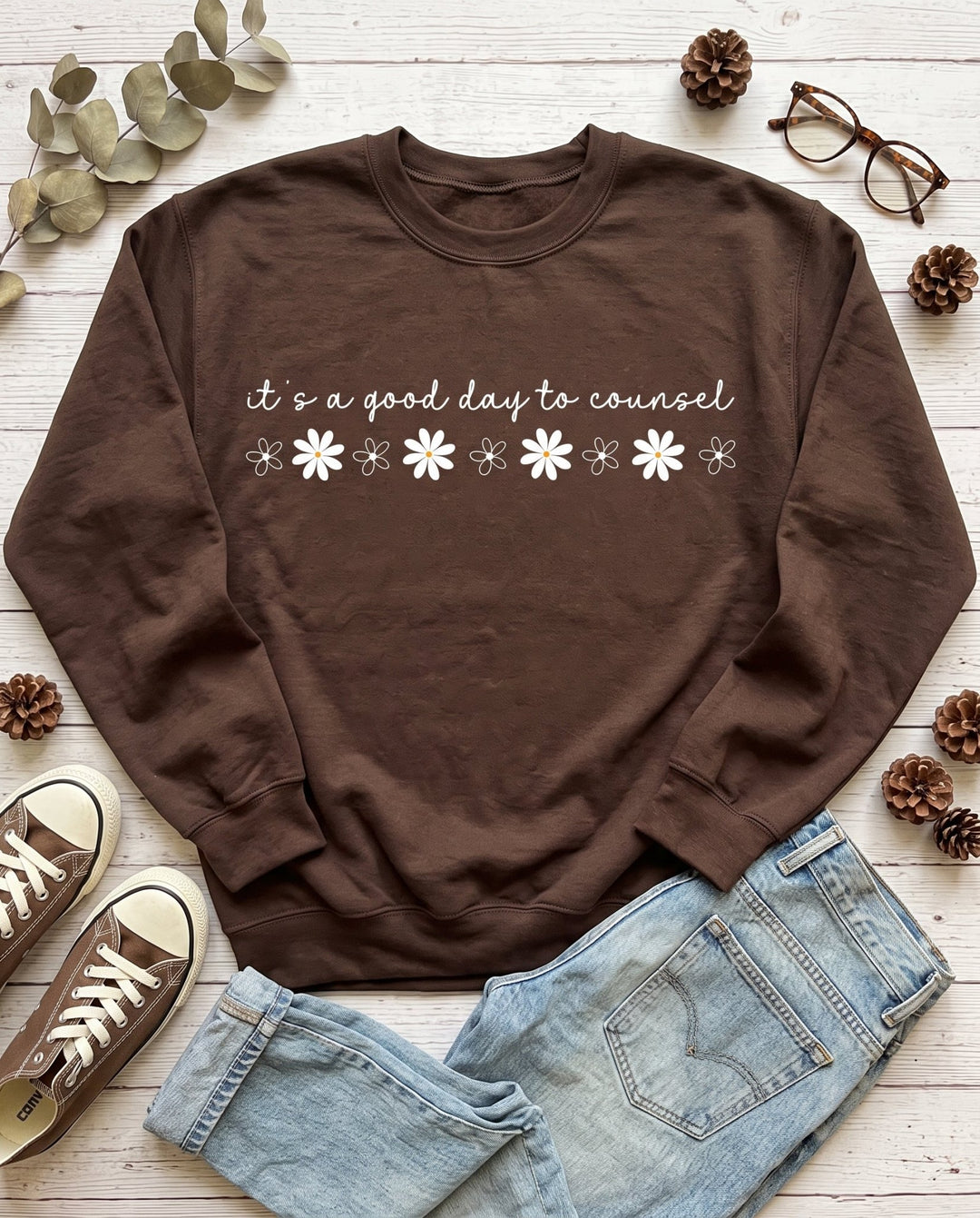 It's A Good Day To Counsel Sweatshirt - Talking Too Loud Apparel