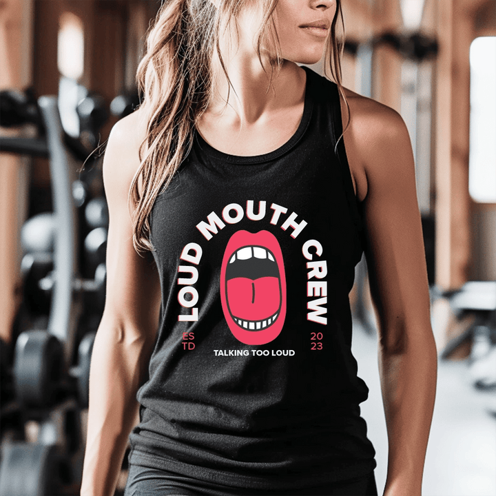 Loud Mouth Crew Workout Tank Top - Talking Too Loud Apparel