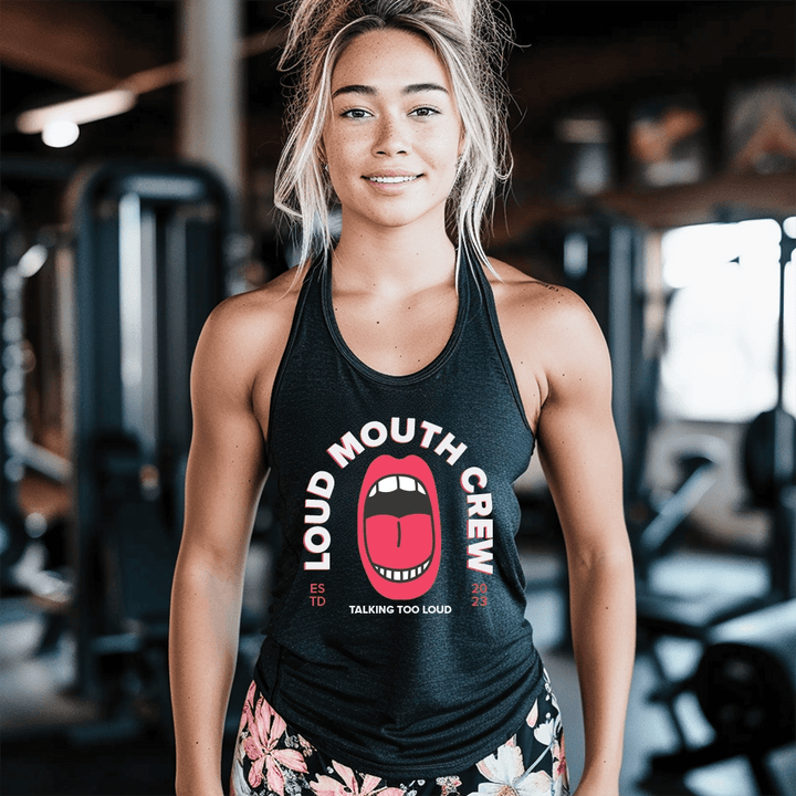 Loud Mouth Crew Workout Tank Top - Talking Too Loud Apparel