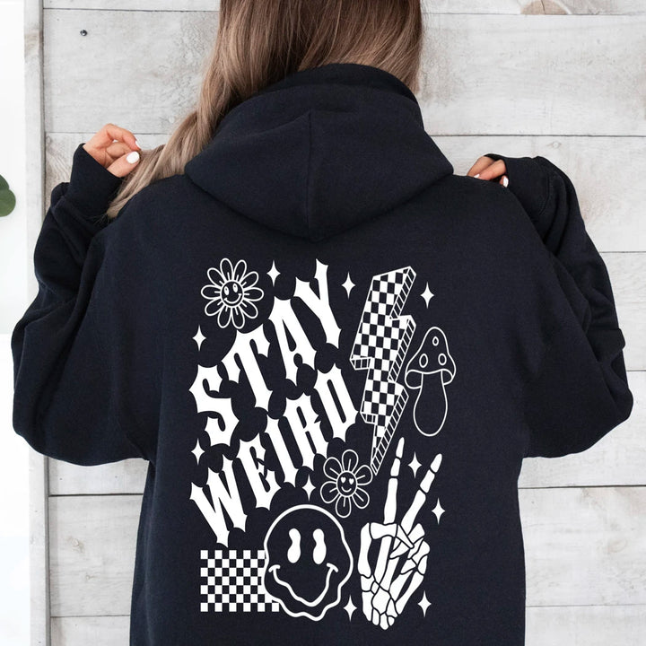 Stay Weird Graphic Hoodie - Talking Too Loud Apparel