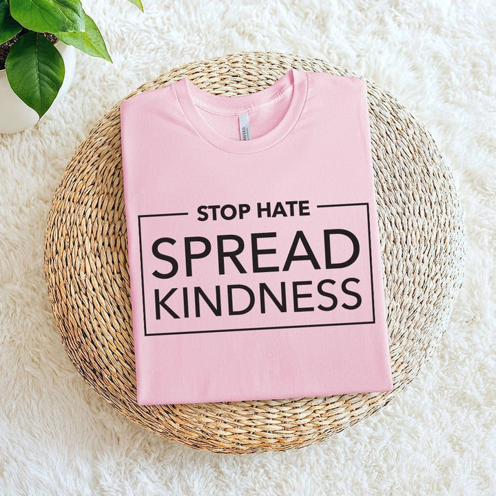Stop Hate Spread Kindness Graphic tee - Talking Too Loud Apparel