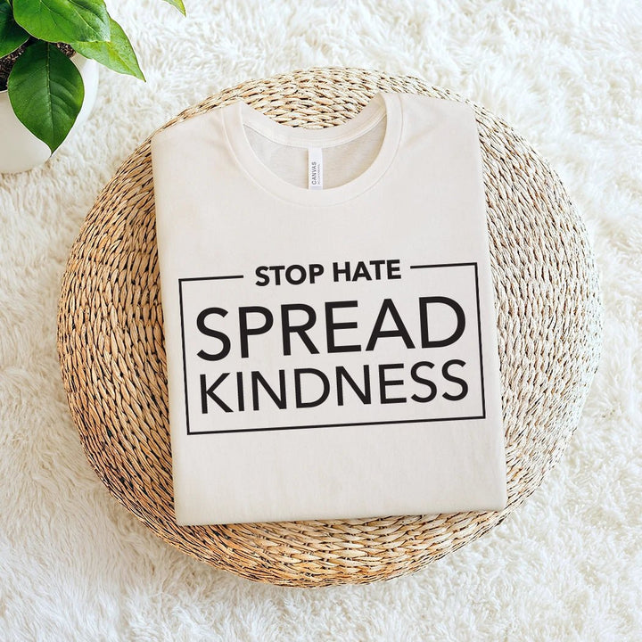 Stop Hate Spread Kindness Graphic tee - Talking Too Loud Apparel