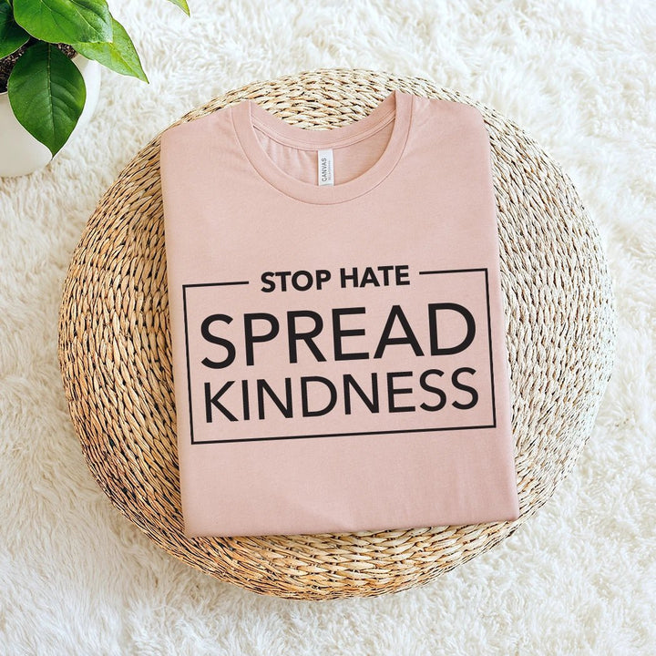 Stop Hate Spread Kindness Graphic tee - Talking Too Loud Apparel