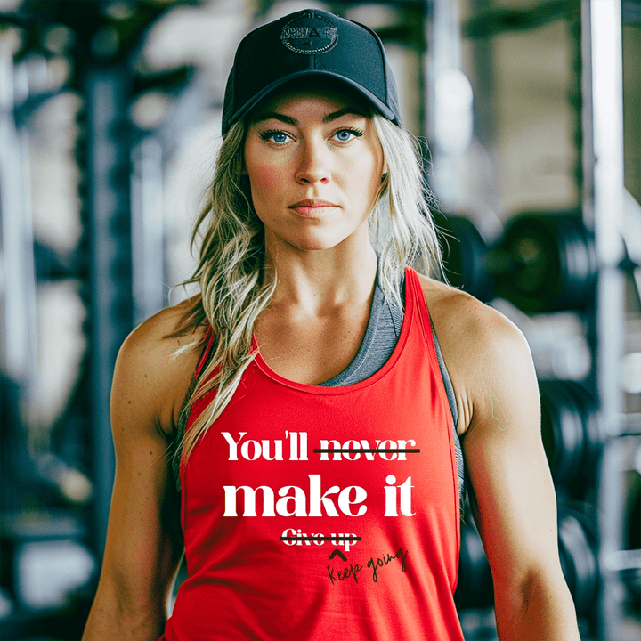 You'll Make It Workout Tank Top - Talking Too Loud Apparel